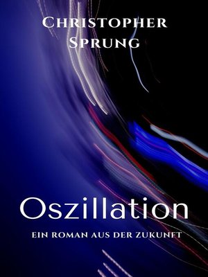 cover image of Oszillation
